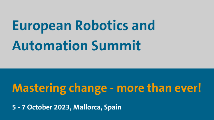 VDMA European Robotics and Automation Summit 2023, 5 - 7 October, Mallorca